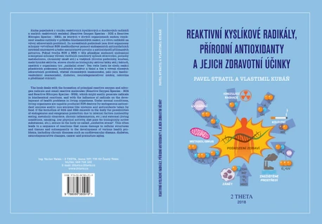 Reaktivní kyslíkové radikály, přírodní antioxidanty a jejich zdravotní účinky