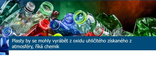 Plasty by se mohly vyrábět z oxidu uhličitého získaného z atmosféry