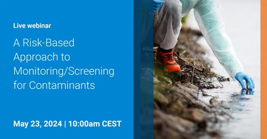 A Risk-Based Approach to Monitoring/Screening for Contaminants