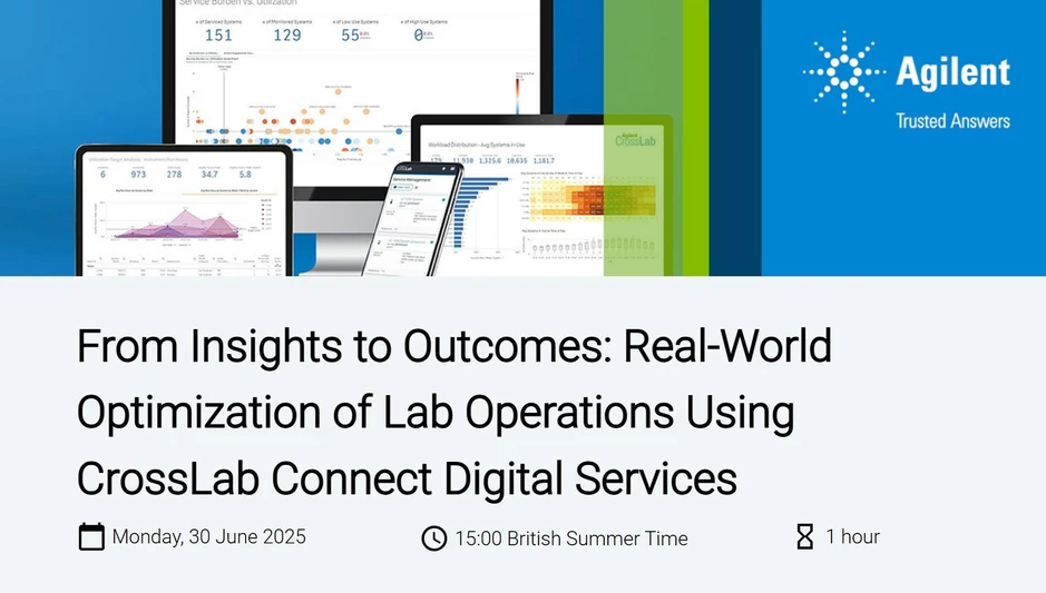 Agilent Technologies: From Insights to Outcomes: Real-World Optimization of Lab Operations Using CrossLab Connect Digital Services