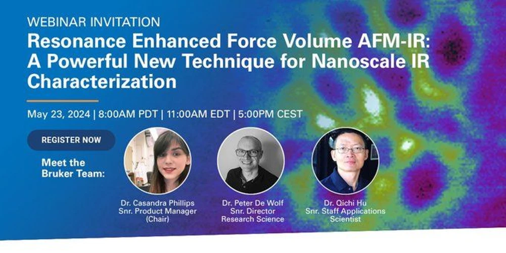 Bruker: Resonance Enhanced Force Volume AFM-IR: A Powerful New Technique for Nanoscale IR Characterization