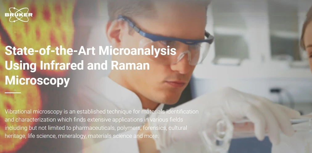 Bruker: State-of-the-Art Microanalysis Using Infrared and Raman Microscopy