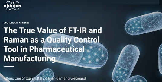 The True Value of FT-IR and Raman as a Quality Control Tool in Pharmaceutical Manufacturing