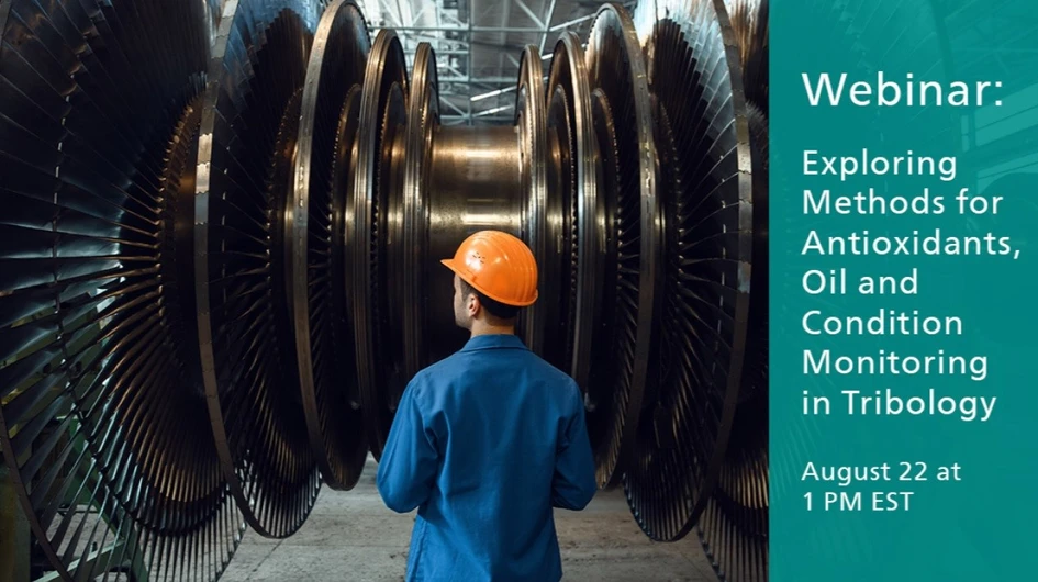 C&EN: Exploring Methods for Antioxidants, Oil & Condition Monitoring in Tribology