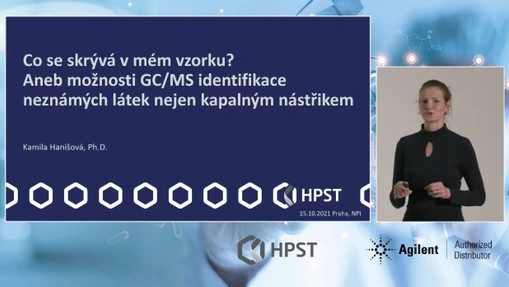 Co se skrývá v mém vzorku? Aneb možnosti GC/MS identifikace neznámých látek nejen kapalným nástřikem (záznám přednášky)