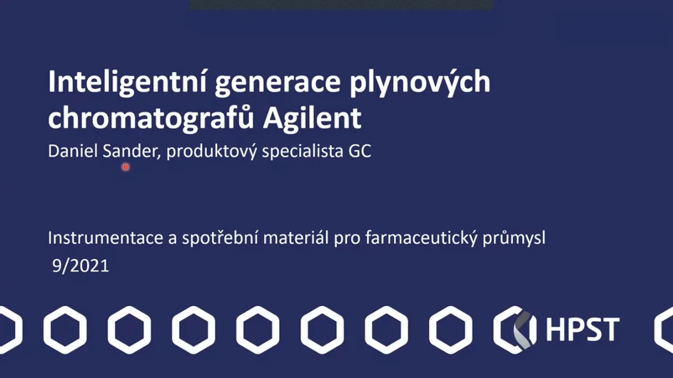 HPST: Inteligentní generace plynových chromatografů Agilent (záznam CZ webináře)