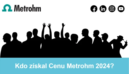 Kdo získal Cenu Metrohm 2024?