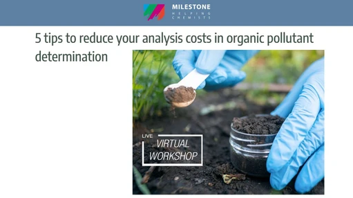 5 tips to reduce your analysis costs in organic pollutant determination