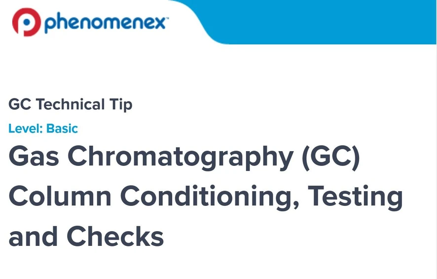 <p><strong>Phenomenex: </strong>Plynová chromatografie (GC) – kondicionování, testování a kontrola kolon</p>