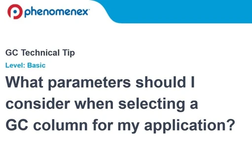 Jaké parametry bych měl(a) zvážit při výběru GC kolony pro svou aplikaci?