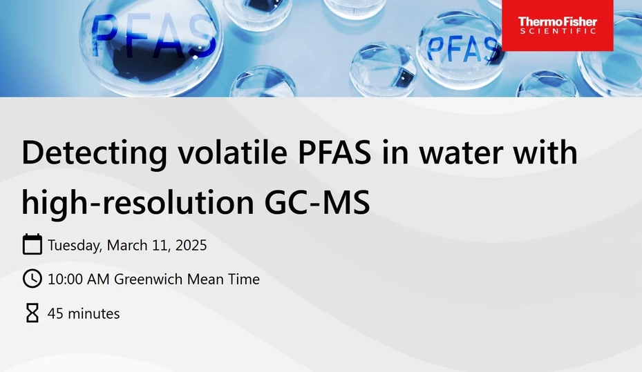 Thermo Fisher Scientific: Detecting volatile PFAS in water with high-resolution GC-MS