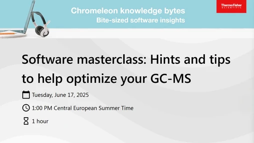 Software masterclass: Hints and tips to help optimize your GC-MS