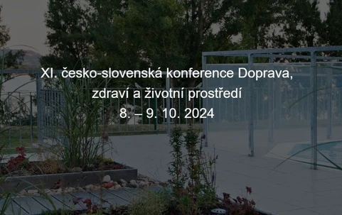 XI. česko-slovenská konference Doprava, zdraví a životní prostředí (REGISTRACE)