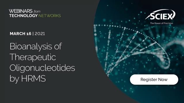 Technology Networks: Bioanalysis of Therapeutic Oligonucleotides by HRMS